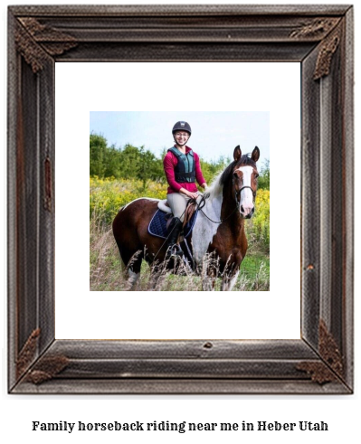 family horseback riding near me in Heber, Utah